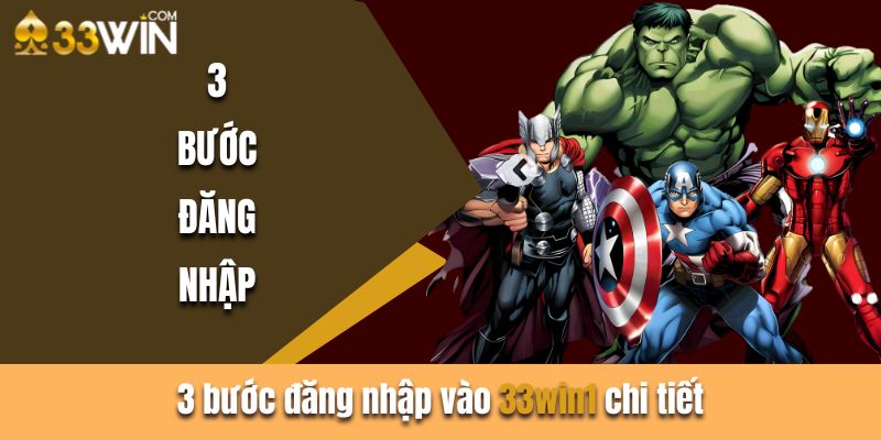 3 bước đăng nhập 33win chi tiết cho người chơi mới