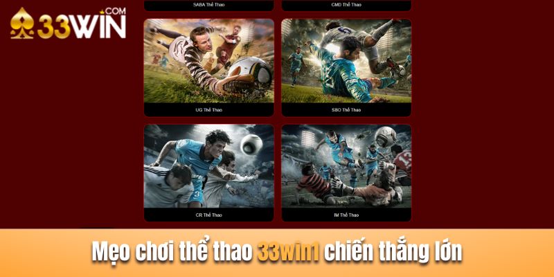 4 mẹo chơi thể thao 33win để chiến thắng lớn