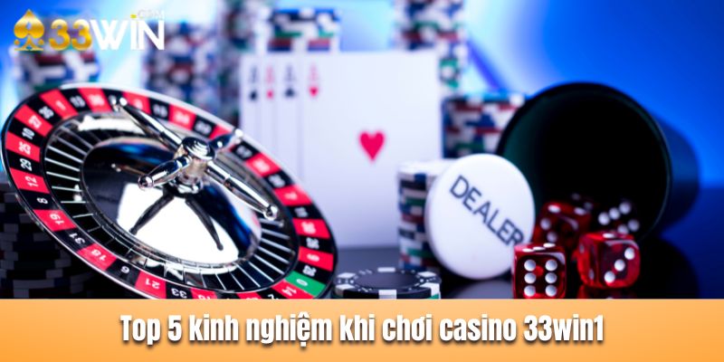 5 mẹo chơi quý giá từ chuyên gia