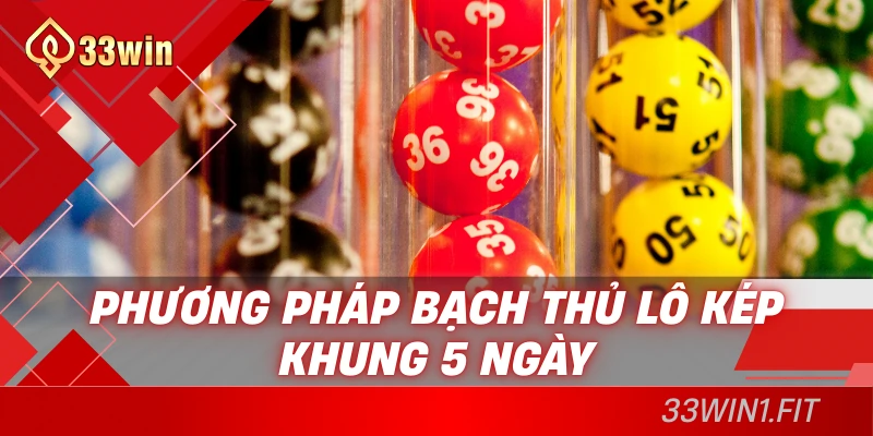 Phương pháp bạch thủ lô kép khung 5 ngày